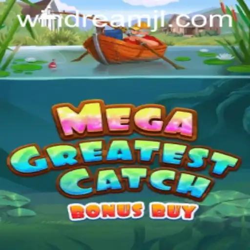 MegaGreatestCatchBonusBuy: The Ultimate Gaming Adventure
